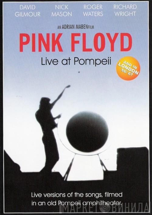  Pink Floyd  - Live At Pompeii (And In London '66/'67)