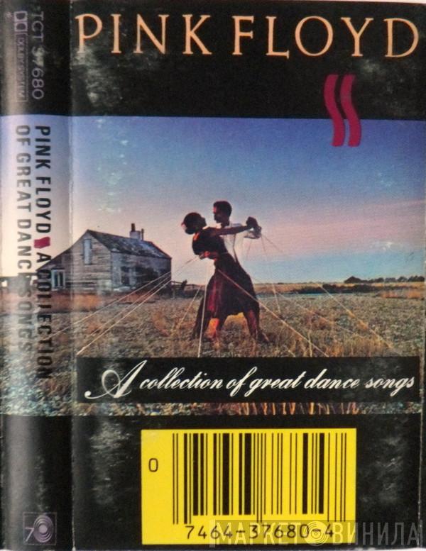  Pink Floyd  - A Collection Of Great Dance Songs