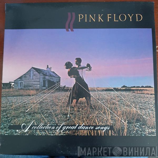  Pink Floyd  - A Collection Of Great Dance Songs