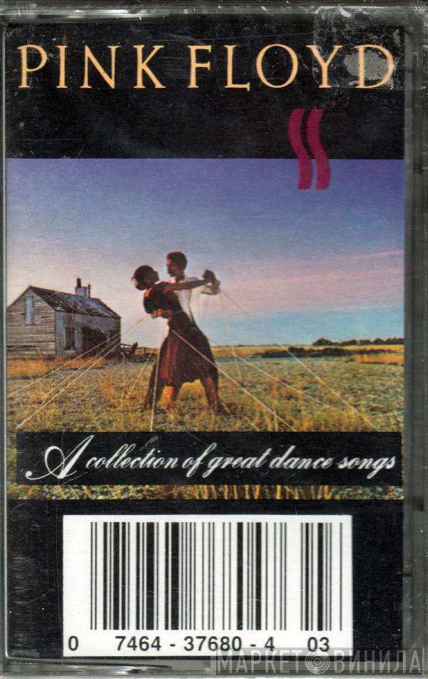  Pink Floyd  - A Collection Of Great Dance Songs