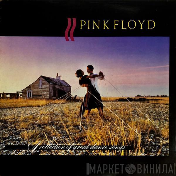 Pink Floyd - A Collection Of Great Dance Songs
