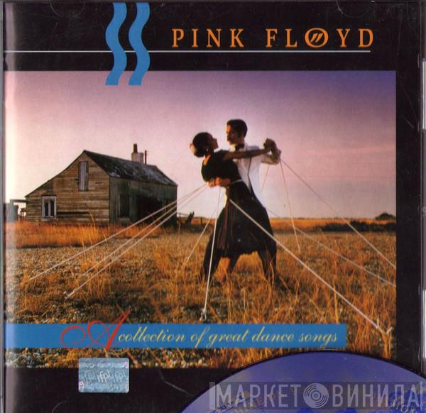  Pink Floyd  - A Collection Of Great Dance Songs