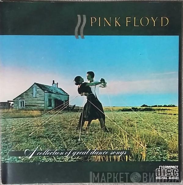  Pink Floyd  - A Collection Of Great Dance Songs