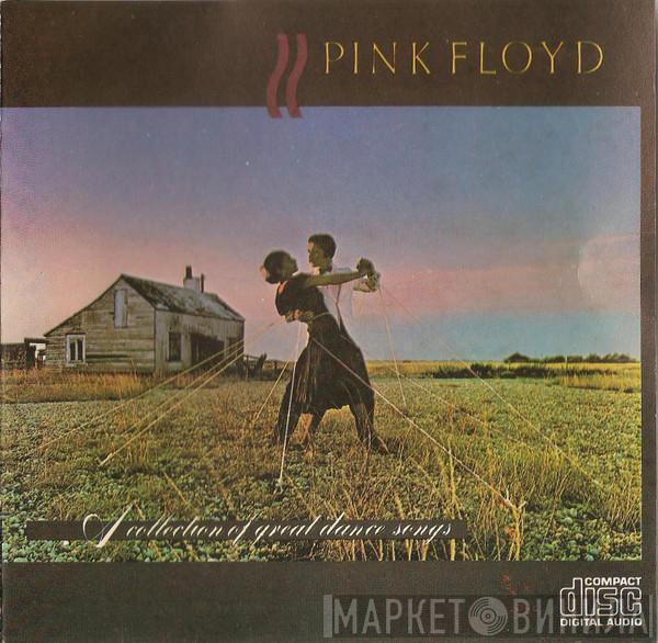  Pink Floyd  - A Collection Of Great Dance Songs
