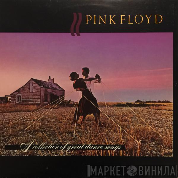  Pink Floyd  - A Collection Of Great Dance Songs