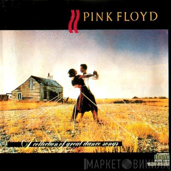  Pink Floyd  - A Collection Of Great Dance Songs