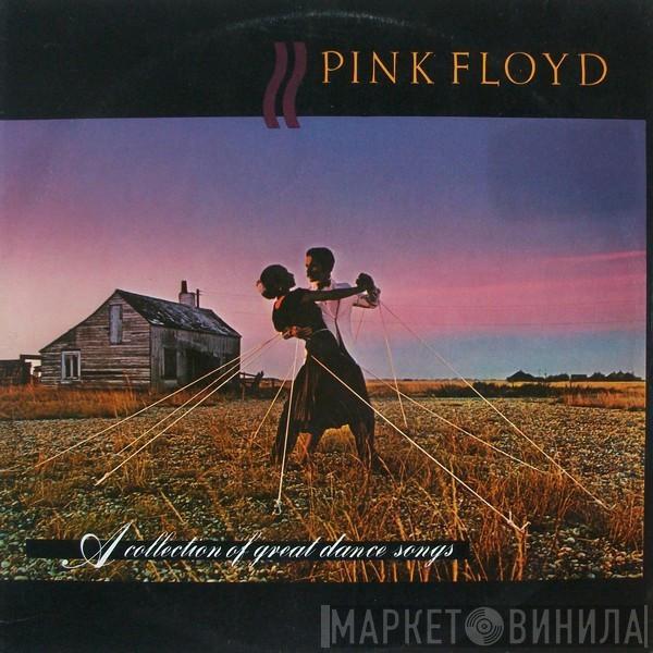  Pink Floyd  - A Collection Of Great Dance Songs