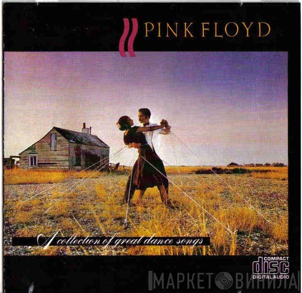  Pink Floyd  - A Collection Of Great Dance Songs