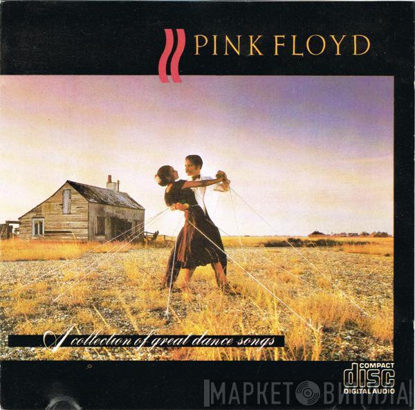  Pink Floyd  - A Collection Of Great Dance Songs
