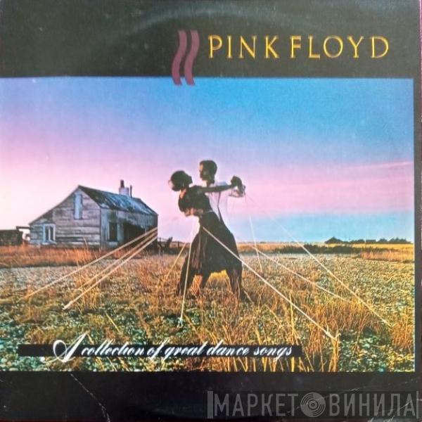  Pink Floyd  - A Collection Of Great Dance Songs