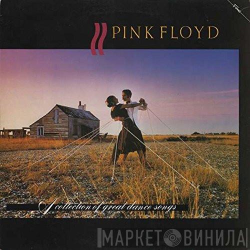  Pink Floyd  - A Collection Of Great Dance Songs