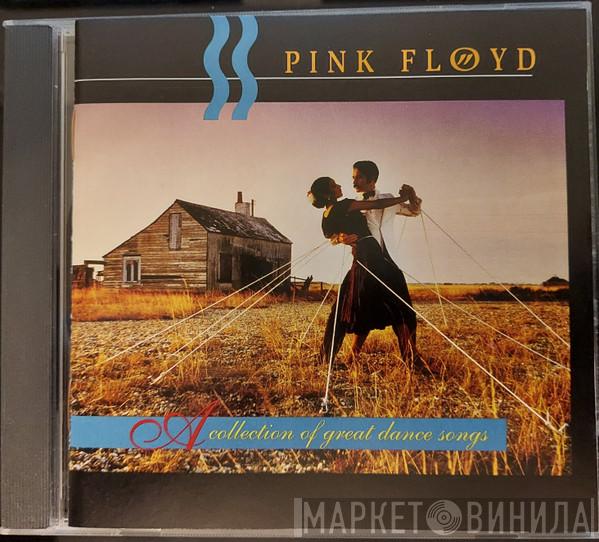  Pink Floyd  - A Collection Of Great Dance Songs