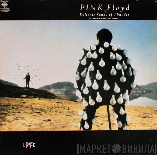  Pink Floyd  - Delicate Sound Of Thunder (El Delicado Sonido Del Trueno)