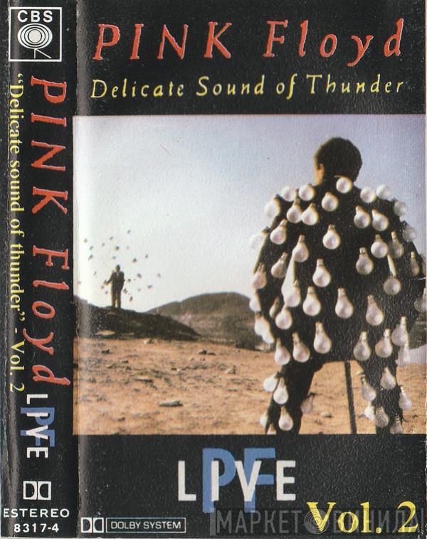  Pink Floyd  - Delicate Sound Of Thunder Vol. 2