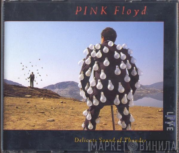  Pink Floyd  - Delicate Sound Of Thunder