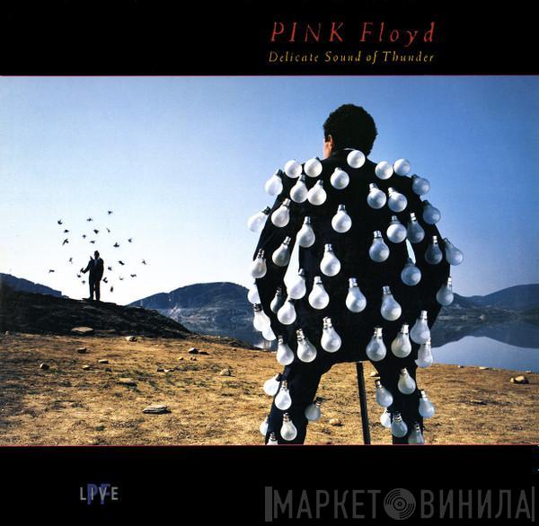  Pink Floyd  - Delicate Sound Of Thunder