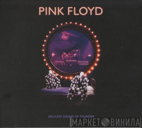 Pink Floyd - Delicate Sound Of Thunder