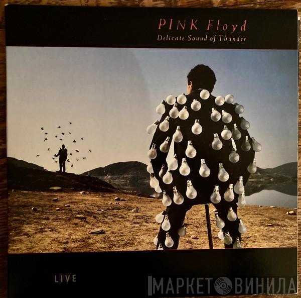 Pink Floyd  - Delicate Sound Of Thunder