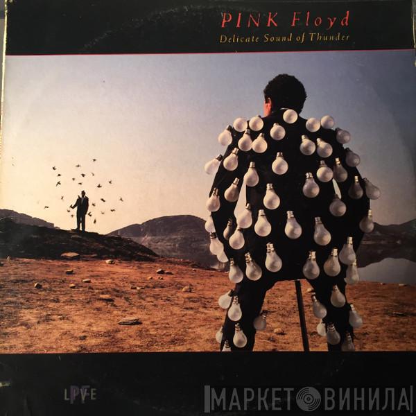 Pink Floyd  - Delicate Sound Of Thunder