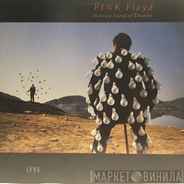  Pink Floyd  - Delicate Sound Of Thunder
