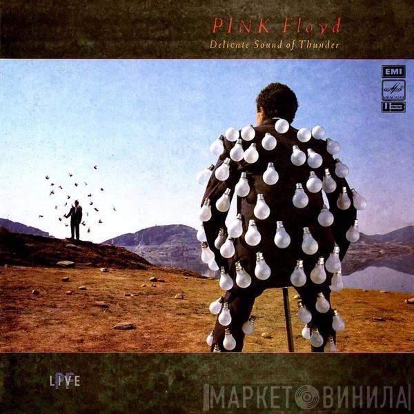  Pink Floyd  - Delicate Sound Of Thunder