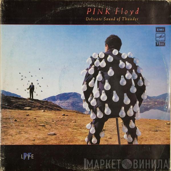  Pink Floyd  - Delicate Sound Of Thunder
