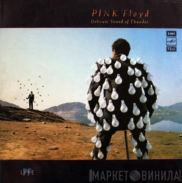  Pink Floyd  - Delicate Sound Of Thunder
