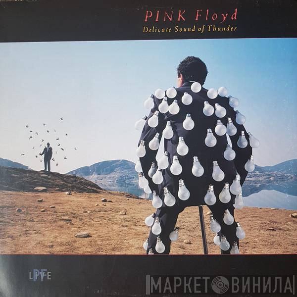  Pink Floyd  - Delicate Sound Of Thunder