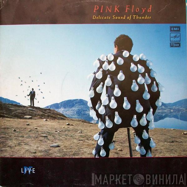 Pink Floyd - Delicate Sound Of Thunder