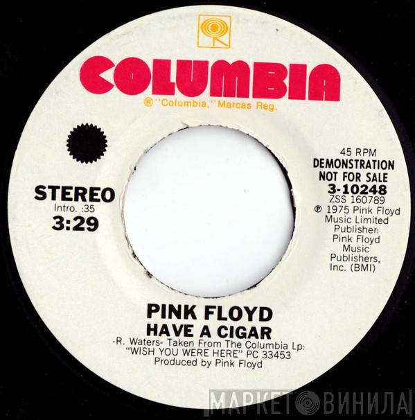  Pink Floyd  - Have A Cigar