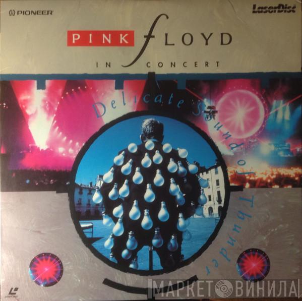  Pink Floyd  - In Concert - Delicate Sound Of Thunder
