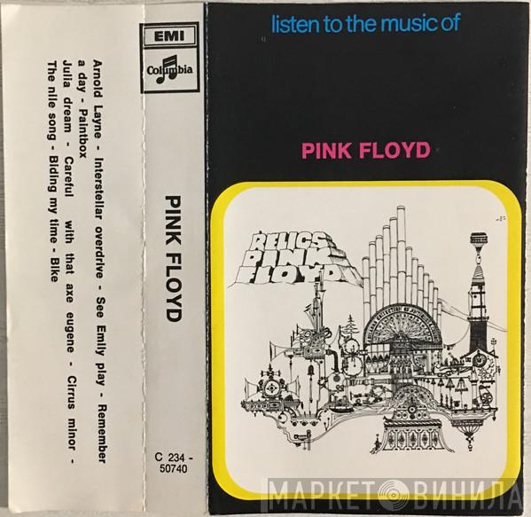  Pink Floyd  - Listen To The Music Of
