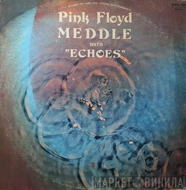  Pink Floyd  - Meddle