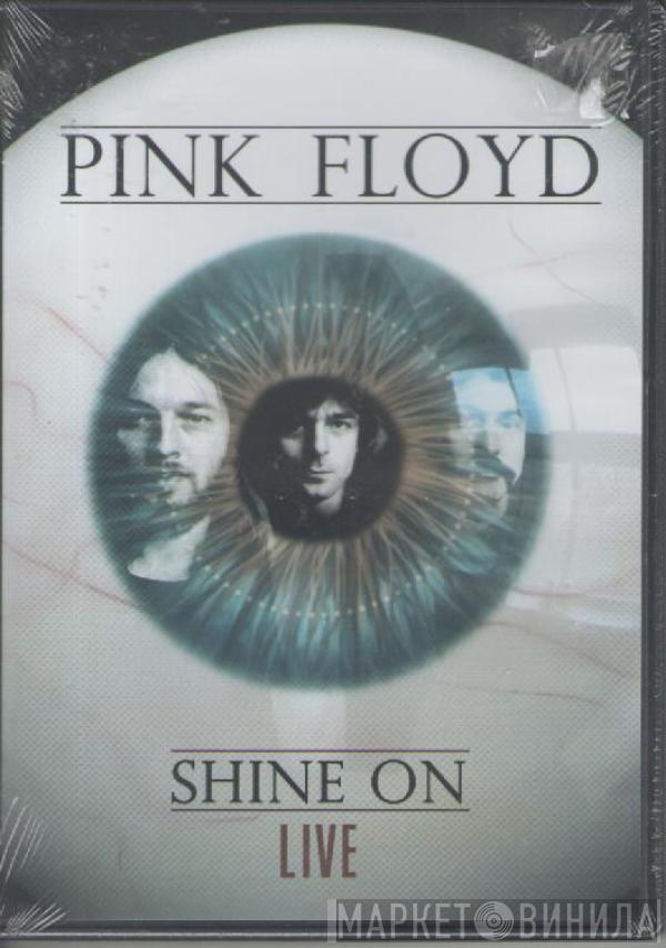  Pink Floyd  - Shine On - Live