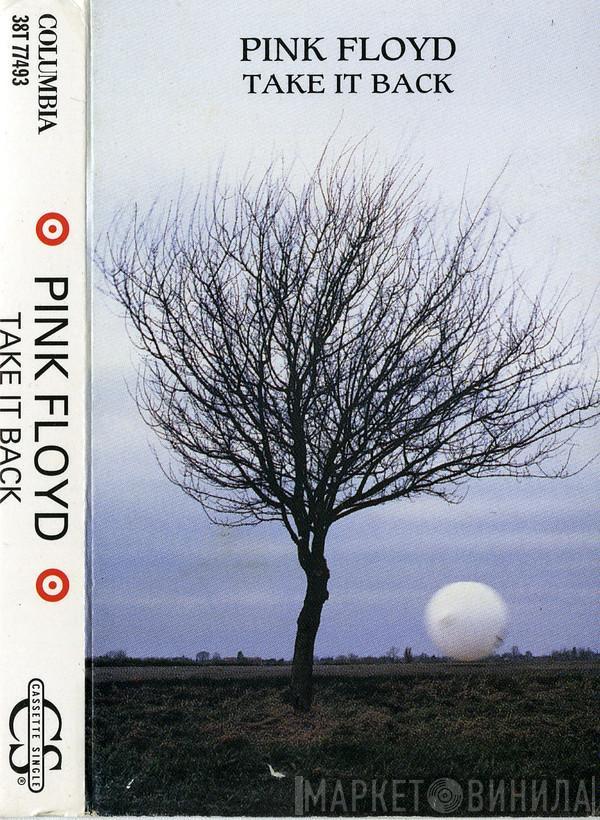  Pink Floyd  - Take It Back