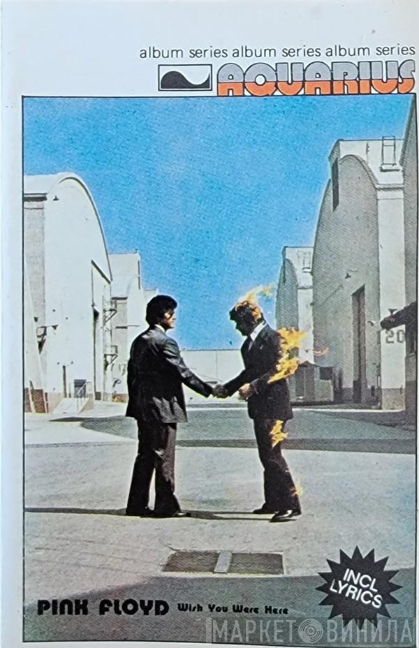  Pink Floyd  - Wish You Were Here