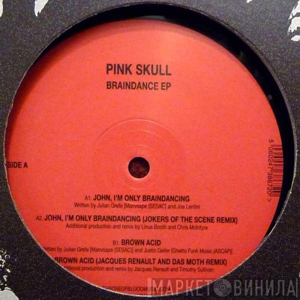 Pink Skull - Braindance EP