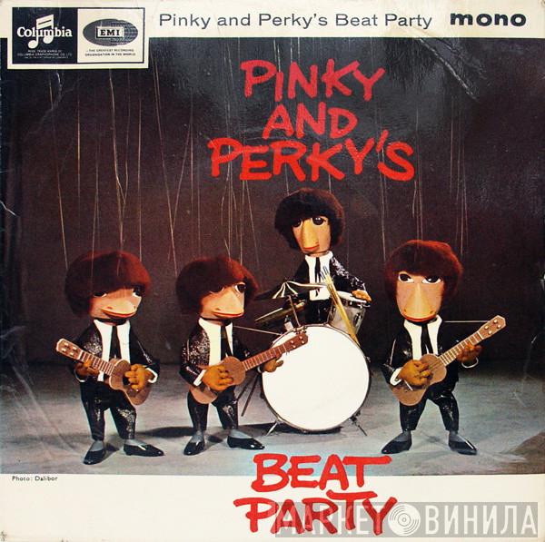 Pinky & Perky - Pinky And Perky's Beat Party