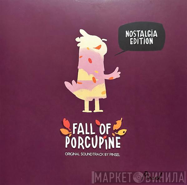 Pinsel  - Fall Of Porcupine (Original Soundtrack)