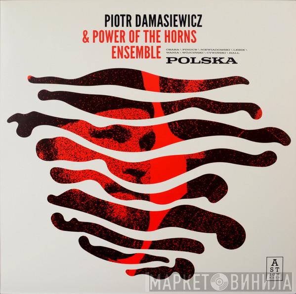 Piotr Damasiewicz, Power Of The Horns - Polska