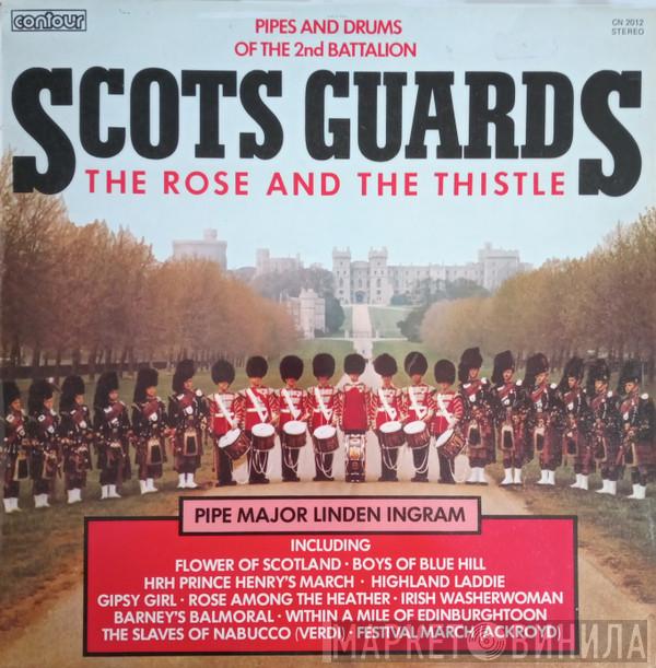 Pipes And Drums Of The Scots Guards - The Rose And The Thistle