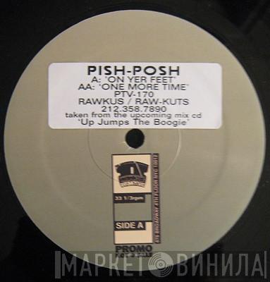 Pish Posh - On Yer Feet
