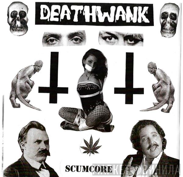 Pissdeads, Deathwank - Victory Is Ours (Again And Again) / Scumcore