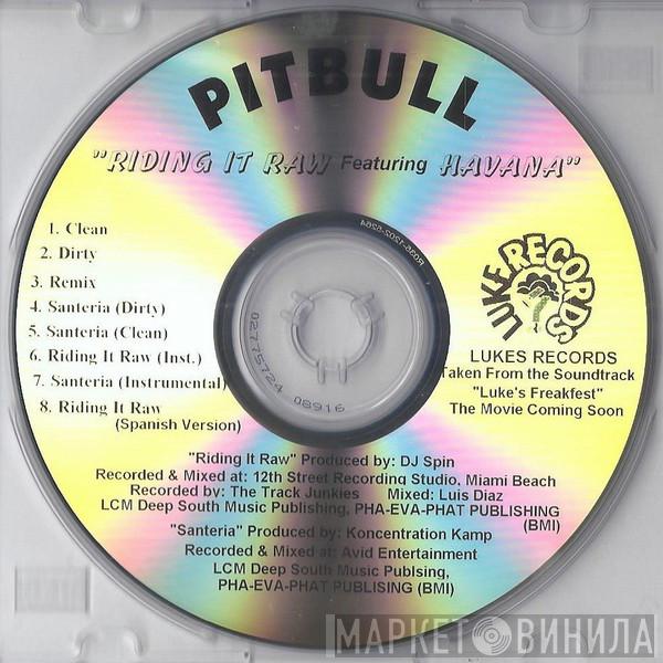  Pitbull  - Santeria / Riding It Raw