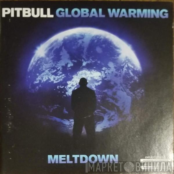  Pitbull  - Global Warming:  Meltdown
