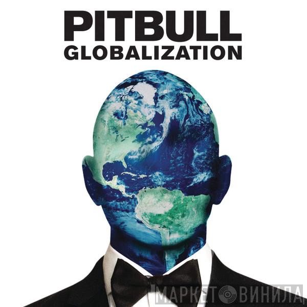  Pitbull  - Globalization