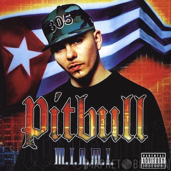  Pitbull  - M.I.A.M.I.