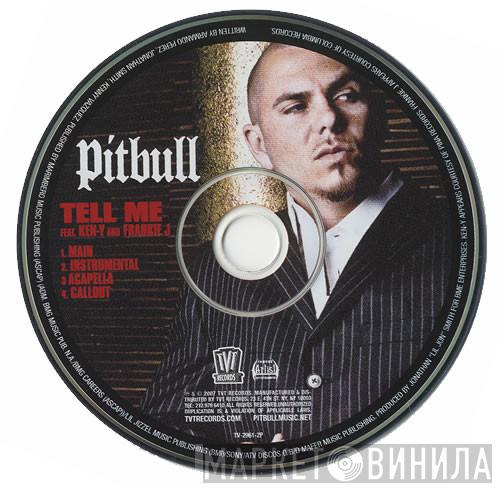  Pitbull  - Tell Me