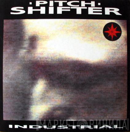 Pitchshifter - Industrial