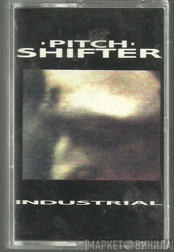  Pitchshifter  - Industrial
